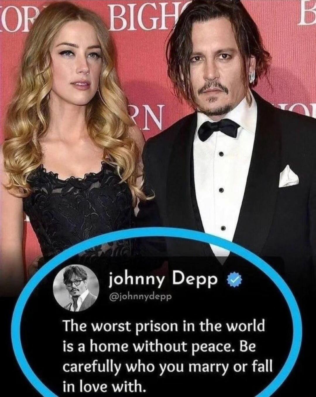johnny Depp ijohnnydepp The worst prison in the world EENIN RV T RN T carefully who you marry or fall in love with