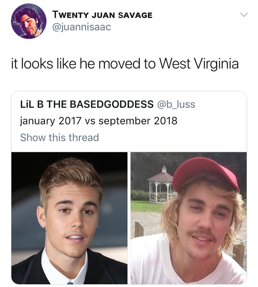 i TWENTY JUAN SAVAGE 3 juannisaac Yy it looks like he moved to West Virginia LiL B THE BASEDGODDESS b _uss january 2017 vs september 2018 Show this thread