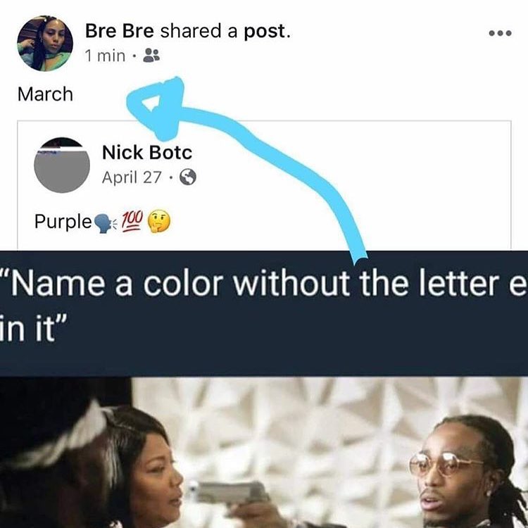 Bre Bre shared a post 1min March Nick Botc April 27 Purple Name a color without the letter e nit