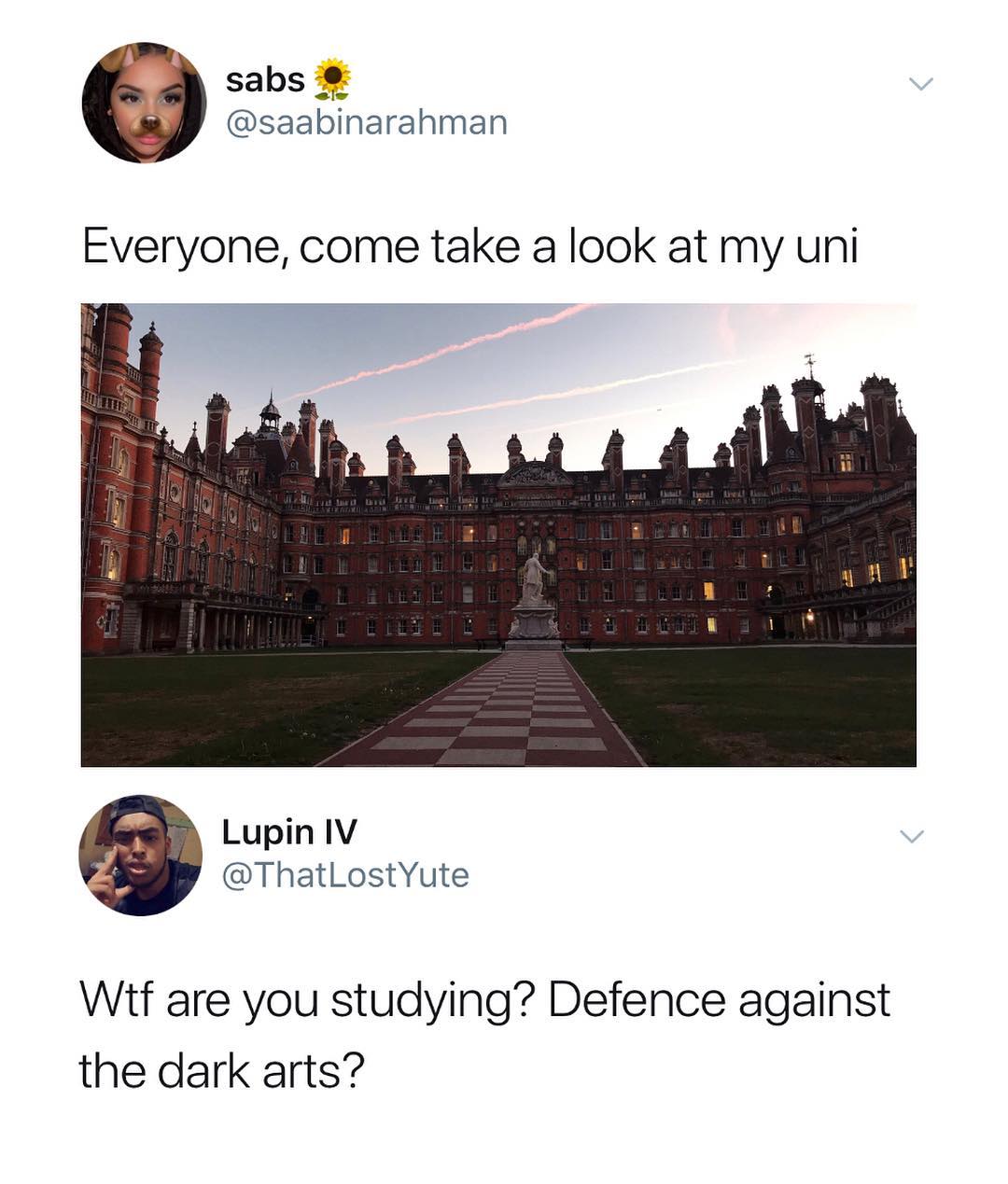 sabs saabinarahman Everyone come take a look at my uni Lupin IV ThatLostYute Wif are you studying Defence against the dark arts