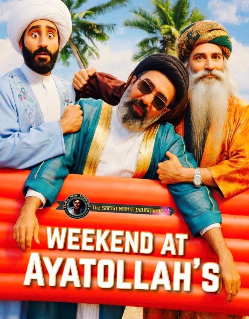 WEEKEND AT AYATOLLAH'S