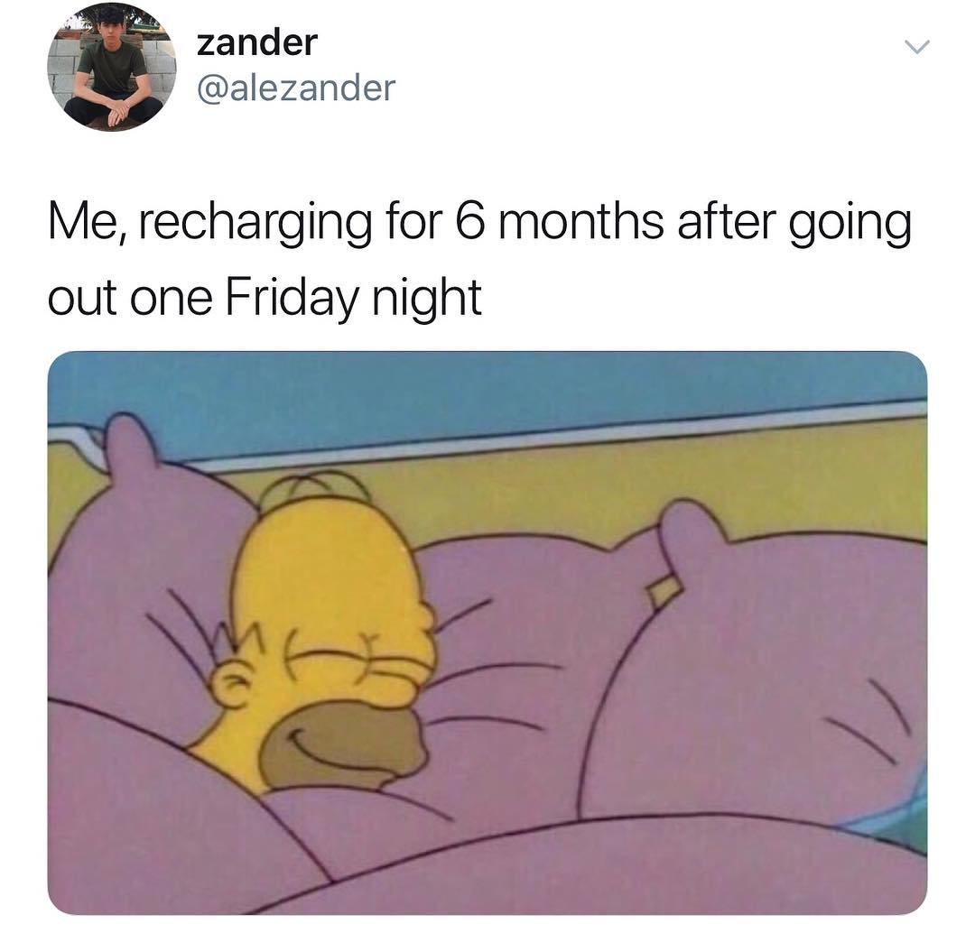 zander alezander Me recharging for 6 months after going out one Friday night