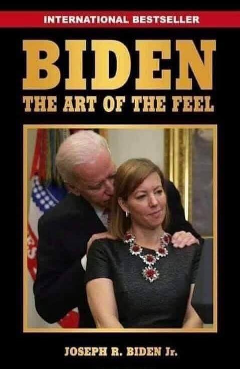 INTERNATIONAL BESTSELLER BIDEN THE ART OF THE FEEL JOSEPH R. BIDEN Jr.
