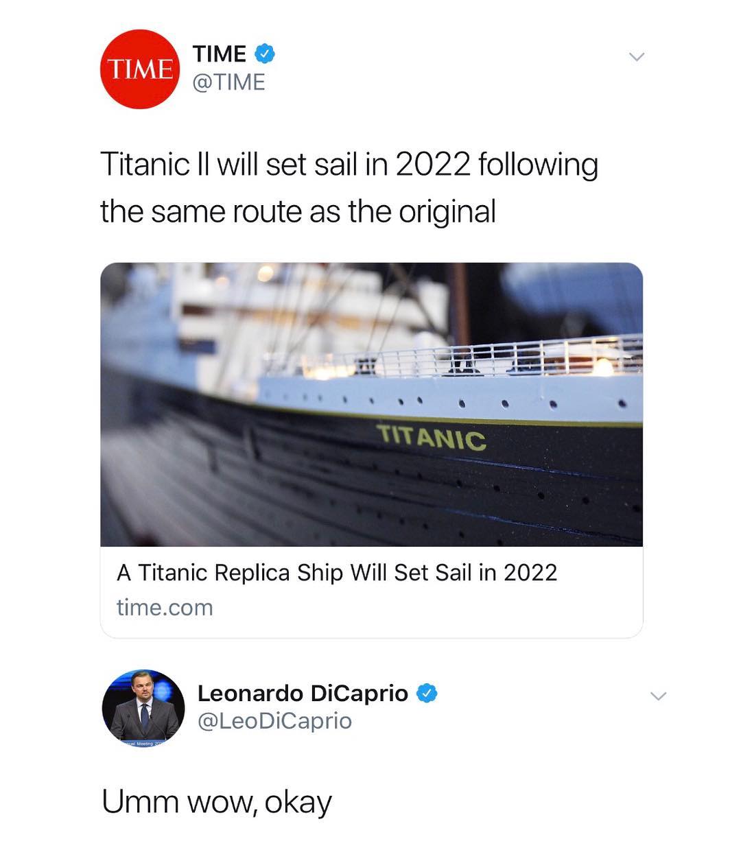 TIME TIME Titanic Il will set sail in 2022 following the same route as the original A Titanic Replica Ship Will Set Sail in 2022 timecom Leonardo DiCaprio LeoDiCaprio Umm wow okay