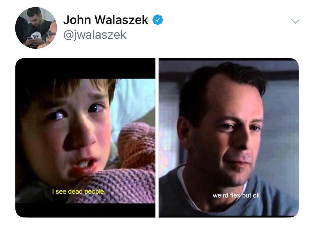 4 John Walaszek jwalaszek see dead people weird ewut ok