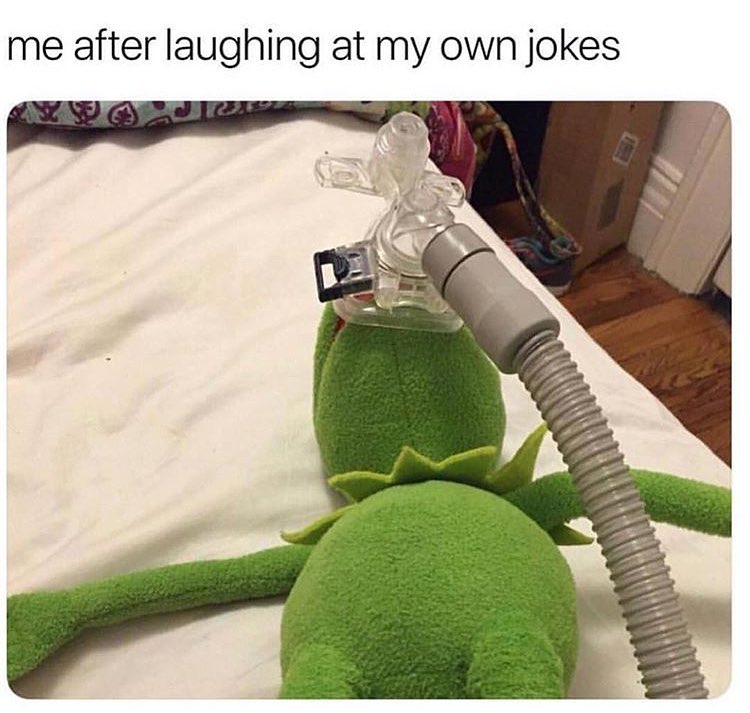 me after laughing at my own jokes