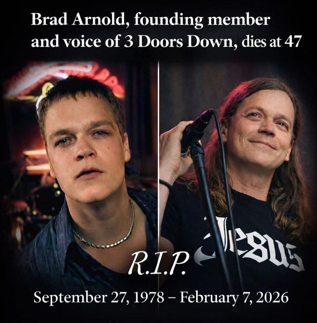 Brad Arnold, founding member and voice of 3 Doors Down, dies at 47\nR.I.P.\nSeptember 27, 1978 – February 7, 2026