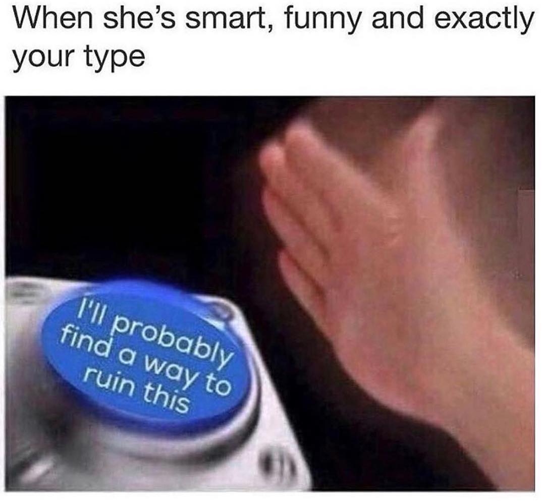 When shes smart funny and exactly your type
