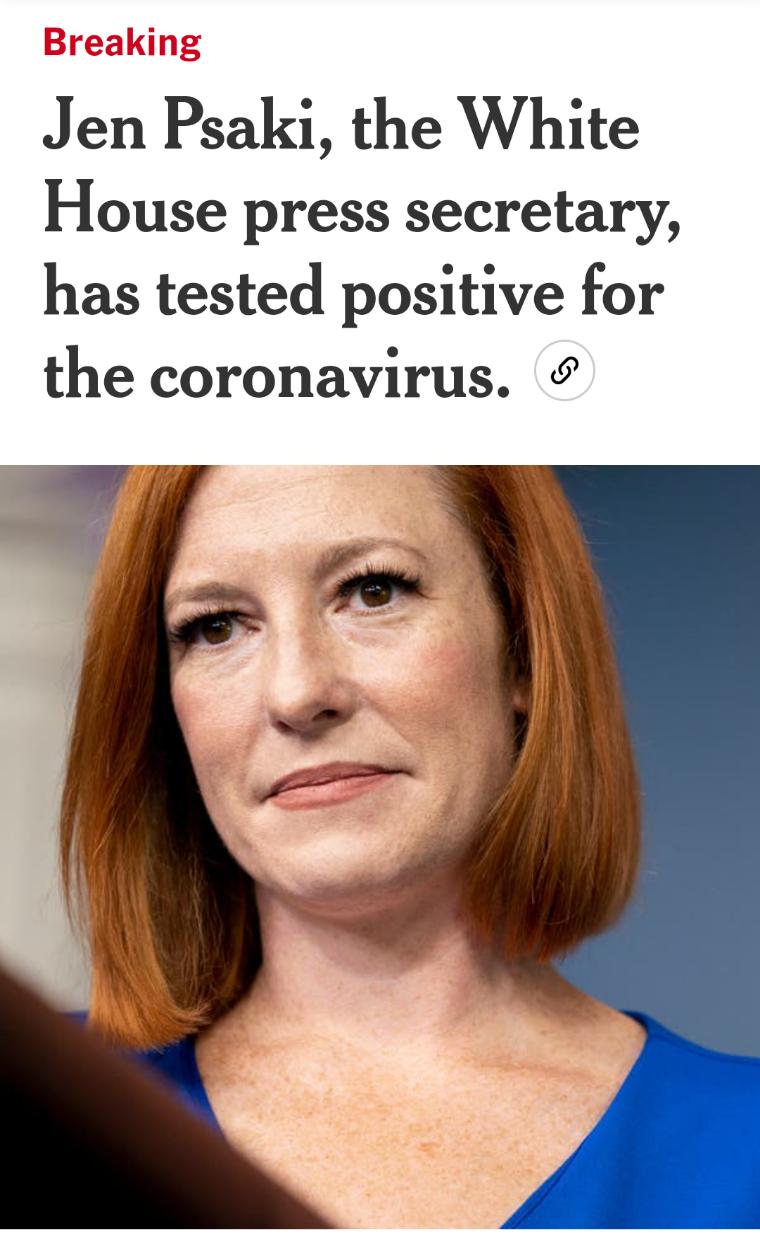 Jen Psaki the White House press secretary has tested positive for the coronavirus