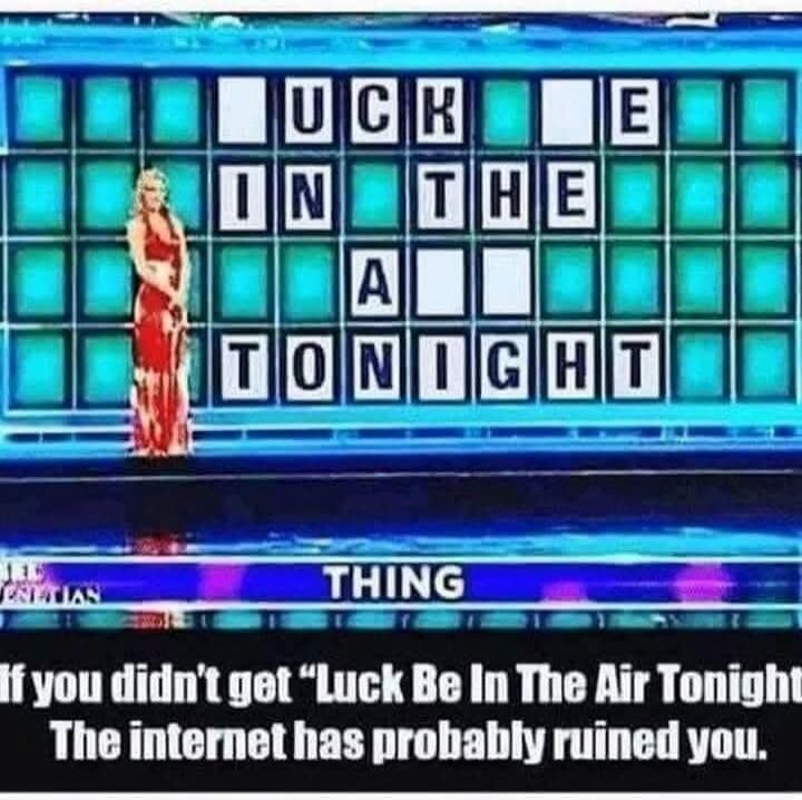 UCK IN THE A TONIGHT. THING. If you didn't get 