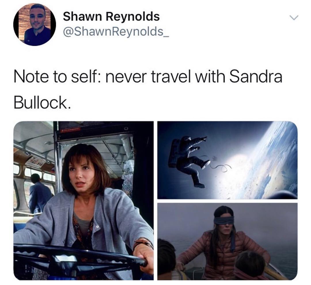 Shawn Reynolds ShawnReynolds_ Note to self never travel with Sandra Bullock