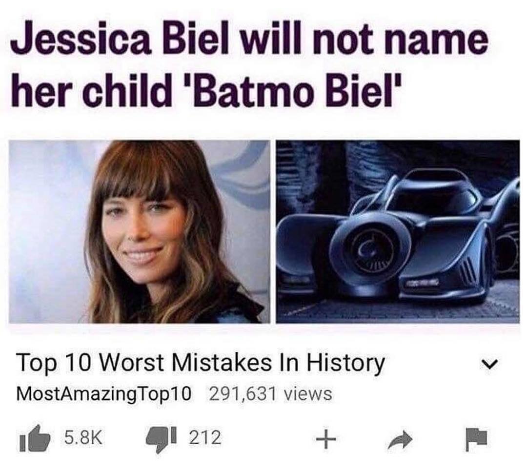 Jessica Biel will not name her child Batmo Biel Top 10 Worst Mistakes In History v MostAmazingTop10 291631 views iy 58K 212