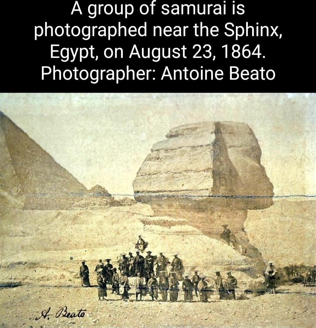 A group of samurai is photographed near the Sphinx Egypt on August 23 1864 Photographer Antoine Beato