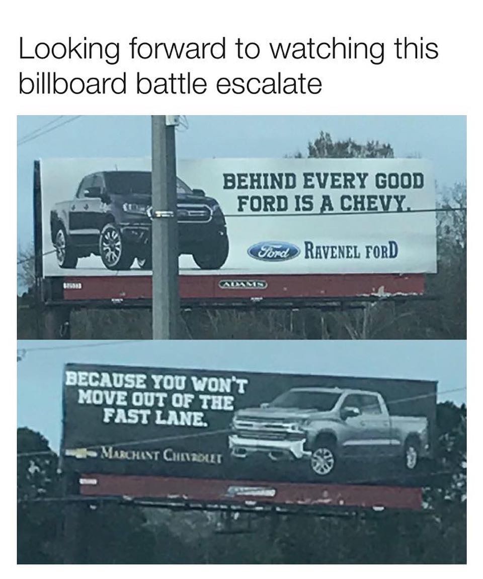 Looking forward to watching this billboard battle escalate ikt sion BEHIND EVERY GDDD A CHE