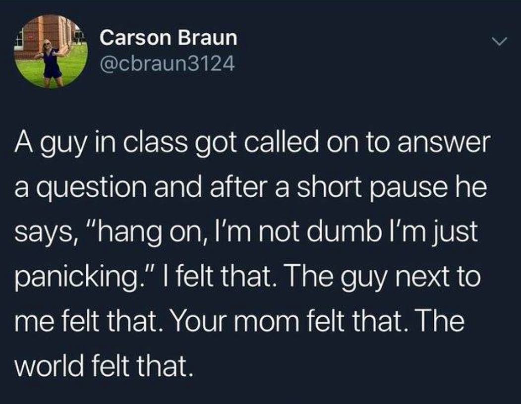 o1 Yol g W21 1013 lelo 10 gleH 224 A guy in class got called on to answer a question and after a short pause he SEVAH at Iale Nola M NaaNalelNe Slagl R Naa NIV panicking felt that The guy next to me felt that Your mom felt that The WelgleRiIIMipt8