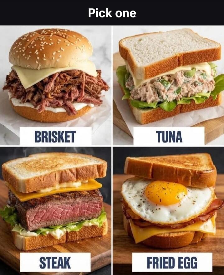 Pick one Brisket Tuna Steak Fried Egg