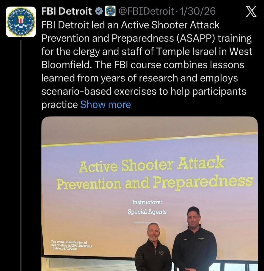 FBI Detroit led an Active Shooter Attack Prevention and Preparedness (ASAPP) training for the clergy and staff of Temple Israel in West Bloomfield. The FBI course combines lessons learned from years of research and employs scenario-based exercises to help participants practice. Active Shooter Attack Prevention and Preparedness. Instructors: Special