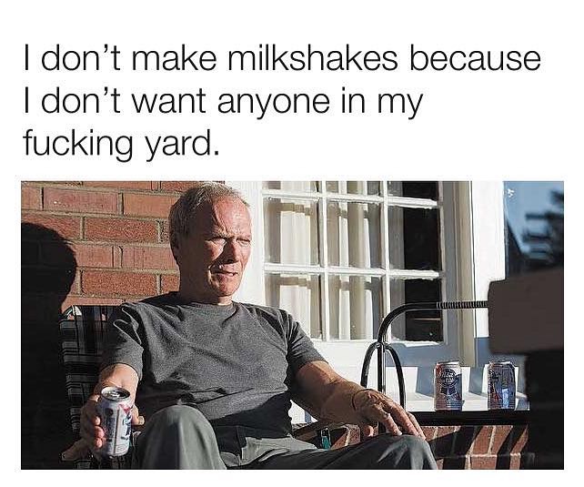 dont make milkshakes because dont want anyone in my