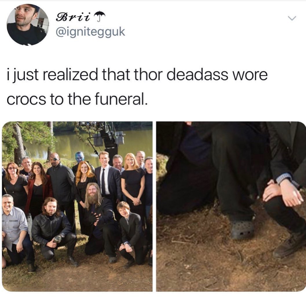 BricT lgnltegngk i just realized that thor deadass wore crocs to the funeral