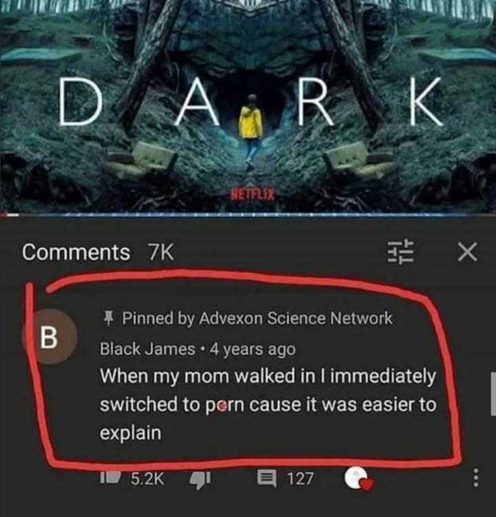 Comments 7K ETD 14 X Pinned by Advexon Science Network S E T N E T COER BT T To o When my mom walked in immediately switched to pern cause it was easier to S GIET