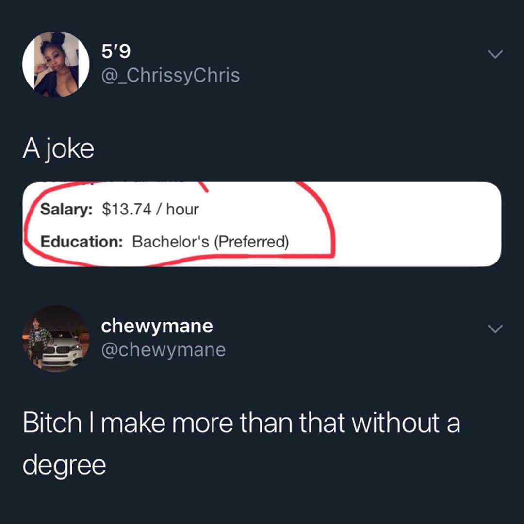 A 59 _ChrissyChris Ajoke Salary 1374 hour Education Bachelors Preferred chewymane gy QI EWINERE Bitch make more than that without a oT0 1
