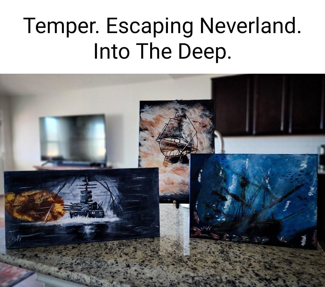 Temper Escaping Neverland Into The Deep