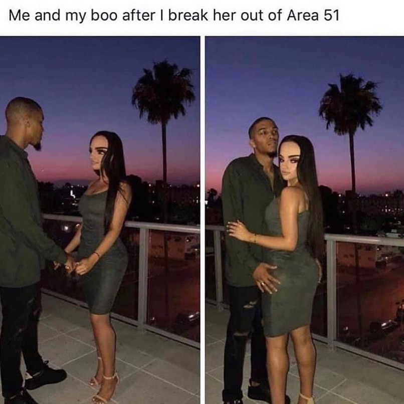 Me and my boo after break her out of Area 51