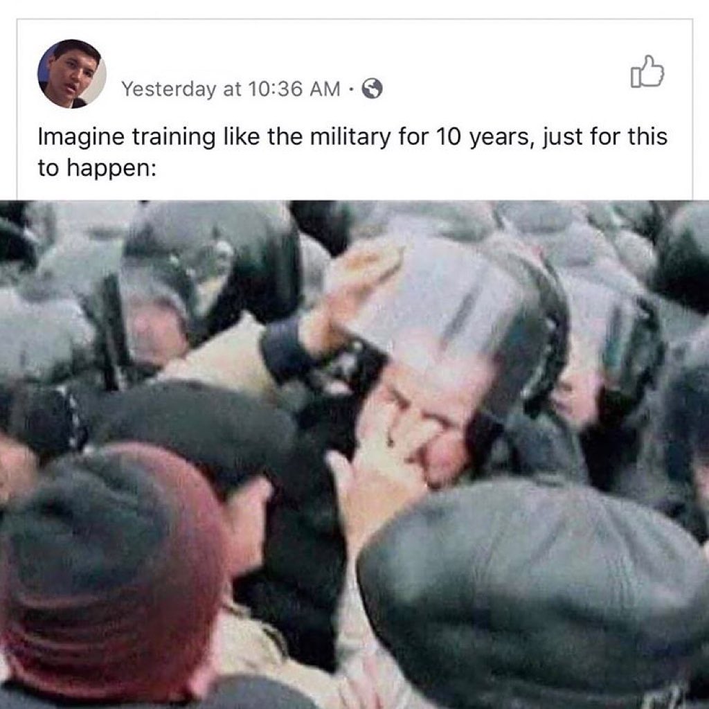 L Y Yesterday at 1036 AM Q Imagine training like the military for 10 years just for this to happen