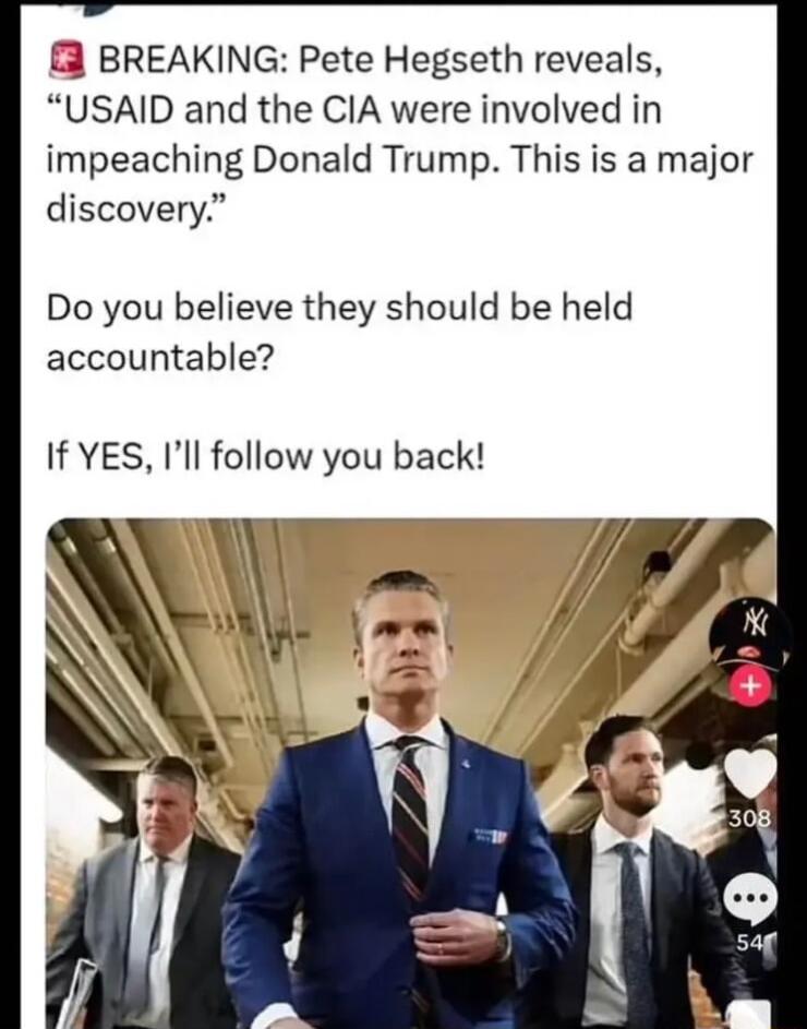 y BREAKING Pete Hegseth reveals USAID and the CIA were involved in impeaching Donald Trump This is a major discovery Do you believe they should be held accountable If YES Ill follow you back