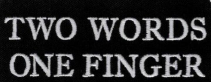 TWO WORDS ONE FINGER
