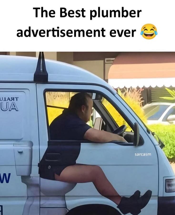 The Best plumber advertisement ever 😂 sarcasm