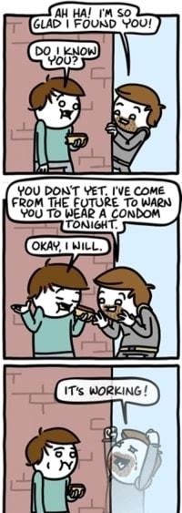 URE To WARN channelate iom E A CONDOM TONIGHT a 3 w r o 2 2 e O 3 D YOU PONT YET IVE COME YoU To W FROM THE