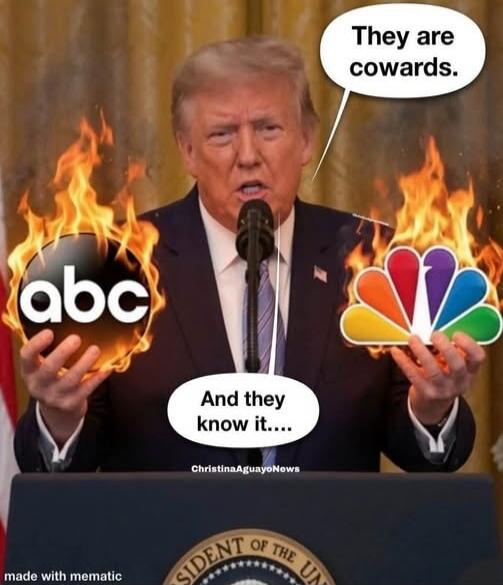 They are cowards. And they know it.... ABC NBC