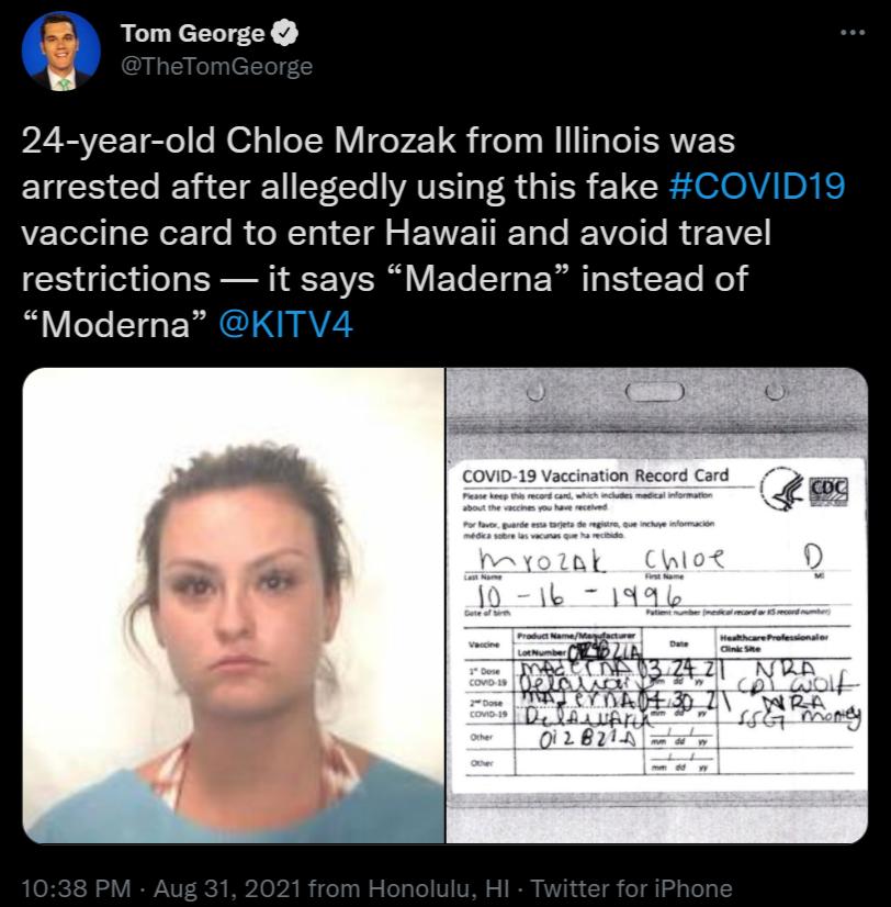 a Tom George eoree 24 year old Chloe Mrozak from lllinois was T R Clo YA IR EY CoTo WAVEST 1o g TR VU CREAGIOAVA I DR RS vaccine card to enter Hawaii and avoid travel R Tl e T V ETe T A I e o Moderna KITV4 e COVID 19 Vaccination Reuc Card i