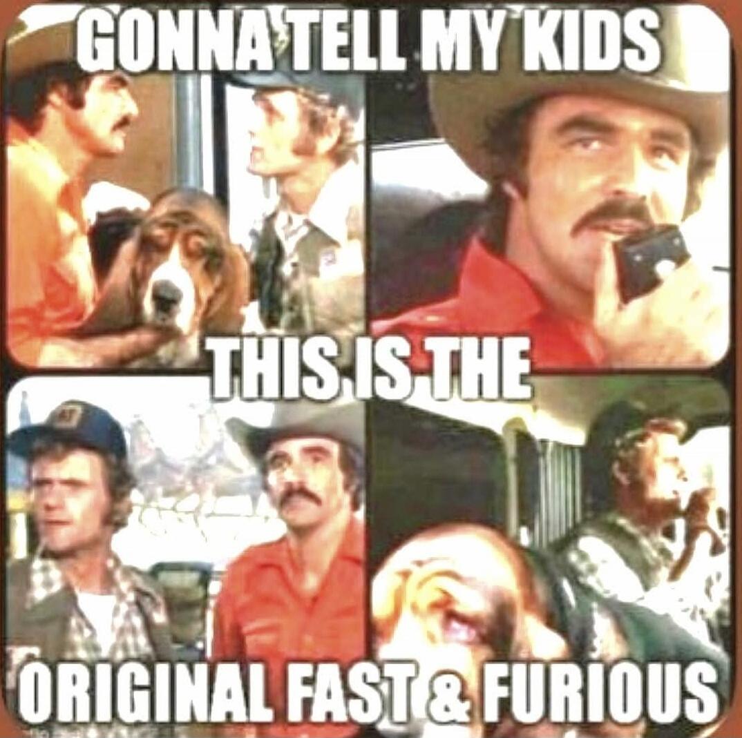 GONNA TELL MY KIDS THIS IS THE ORIGINAL FAST & FURIOUS