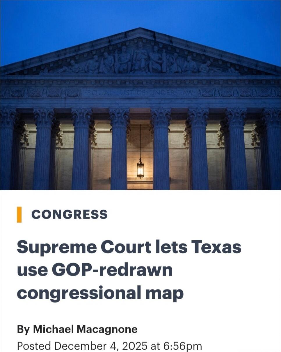 Congress
Supreme Court lets Texas use GOP-redrawn congressional map
By Michael Macagnone
Posted December 4, 2025 at 6:56pm