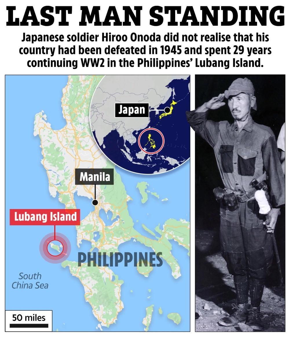 LAST MAN STANDING Japanese soldier Hiroo Onoda did not realise that his country had been defeated in 1945 and spent 29 years continuing WW2 in the Philippines Lubang Island PHILIPPINES South China Sea 50 miles I