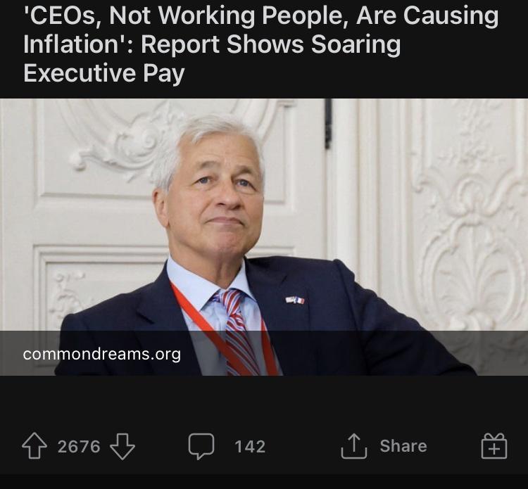 CEOs Not Working People Are Causing Inflation Report Shows Soaring Executive Pay commondreamsorg Howredy D 142 share 3