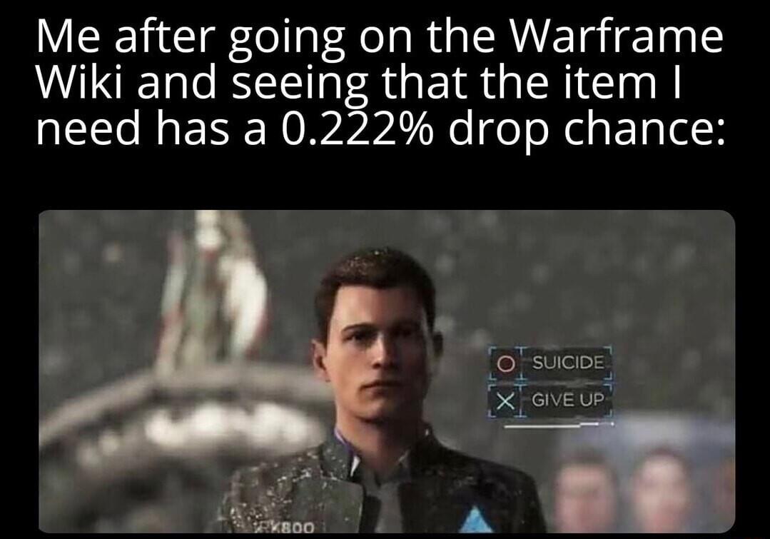 Me after going on the Warframe Wiki and seen EIRG NI pARedo N s ETadH NI ENEN W
