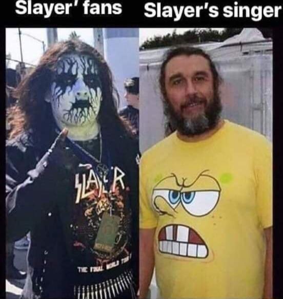 Slayer fans Sjayers singer