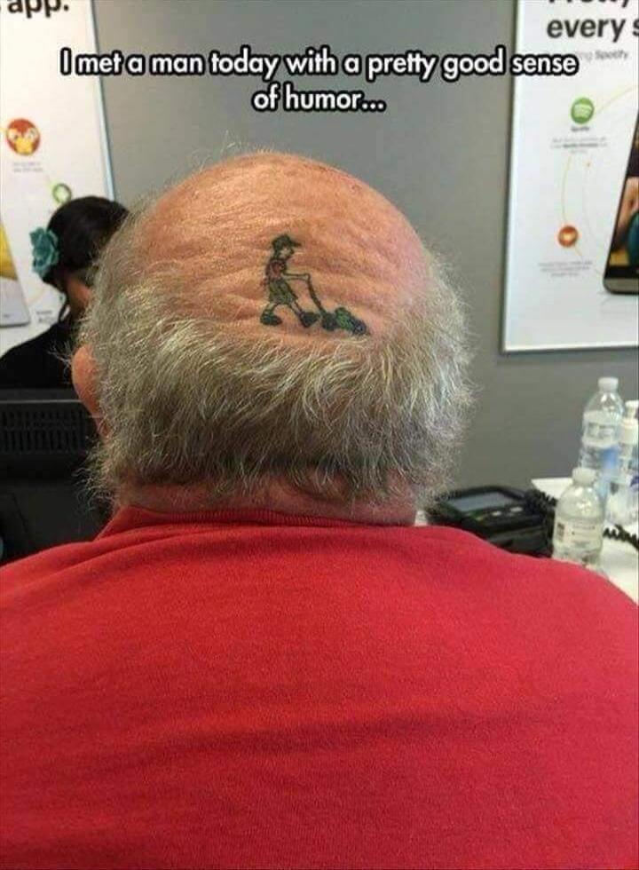 every Imetalmanitodaywith aprettygoodsense of humor