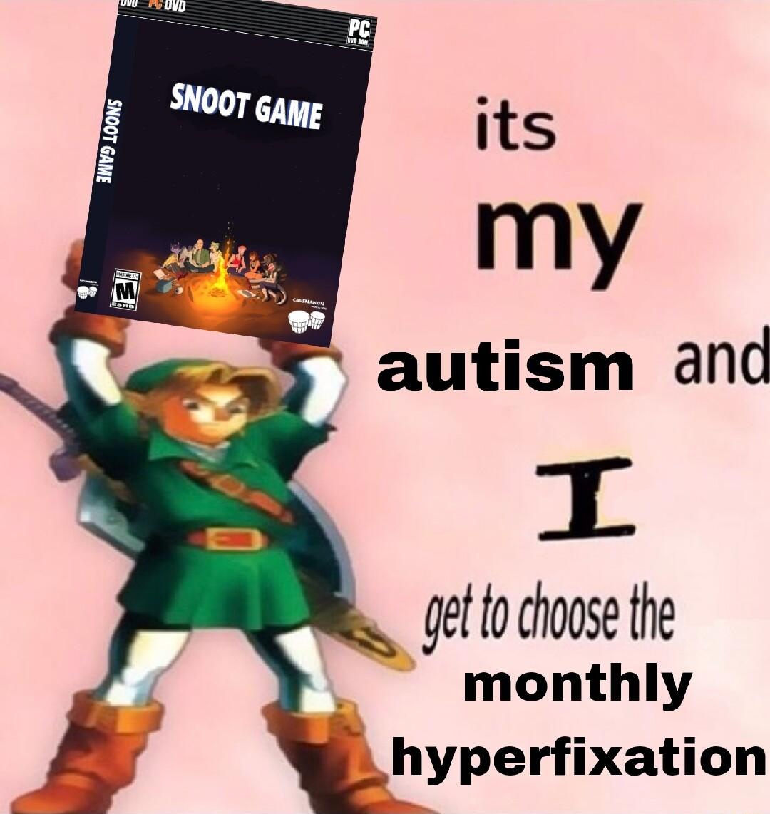 my autism and I et to choose the monthly hyperfixation