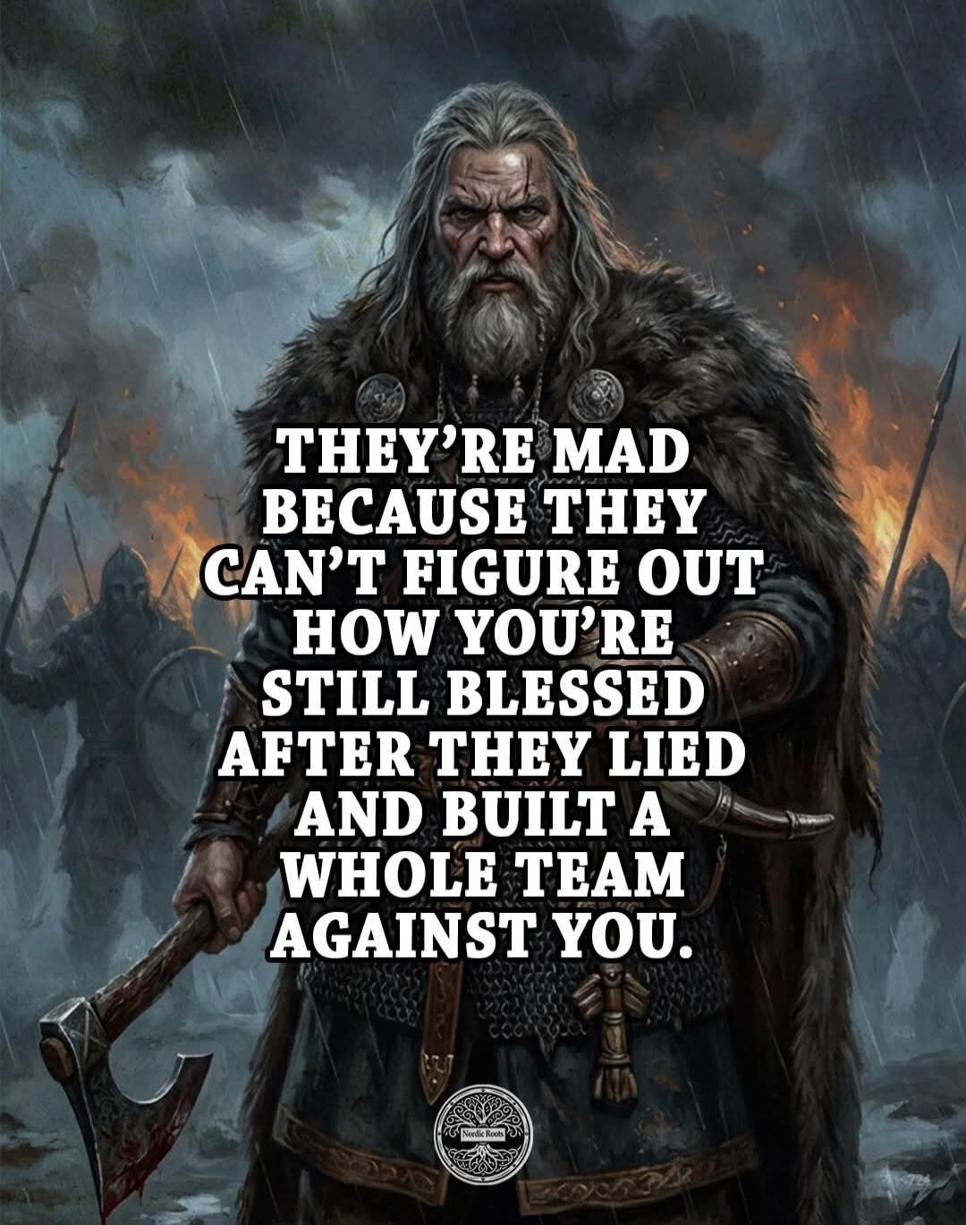 THEY'RE MAD BECAUSE THEY CAN'T FIGURE OUT HOW YOU'RE STILL BLESSED AFTER THEY LIED AND BUILT A WHOLE TEAM AGAINST YOU.