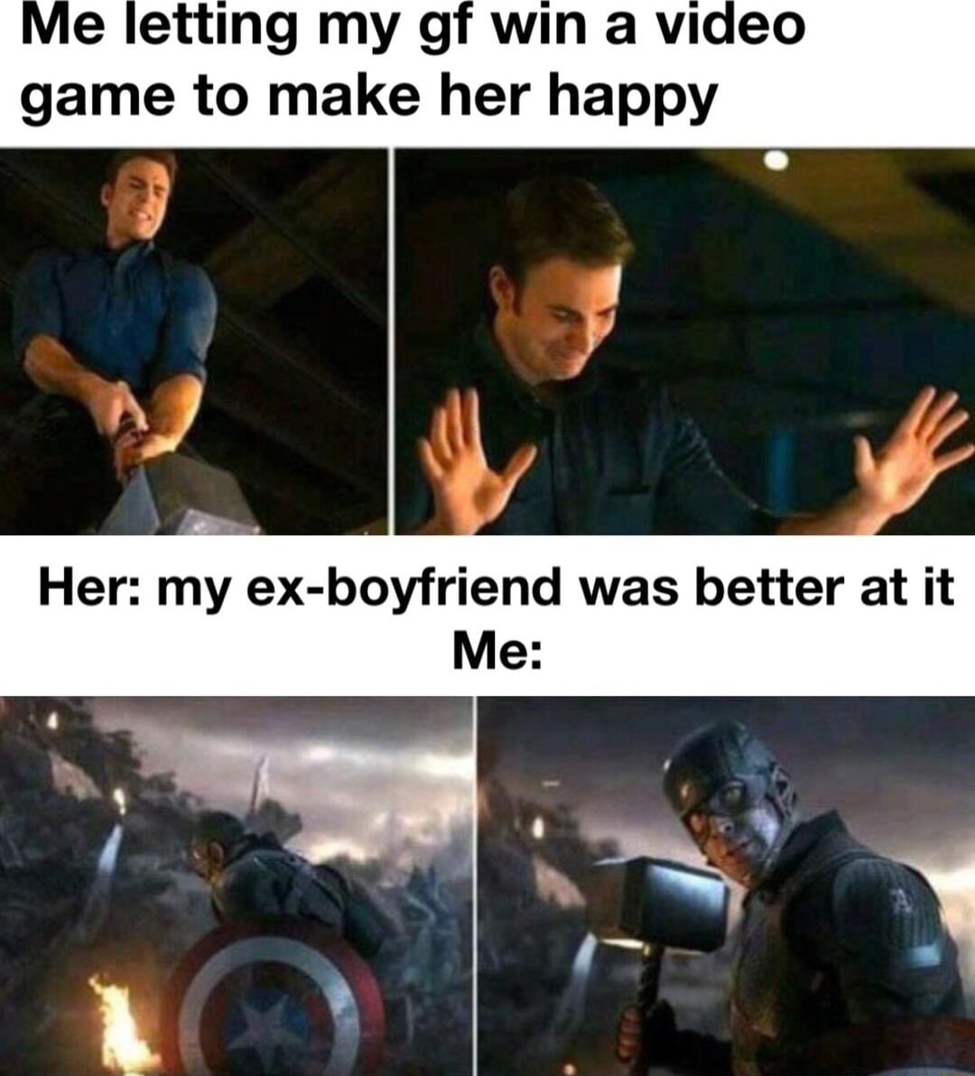 Vie letting my gf win a video game to make her happy Her my ex boyfriend was better at it Me
