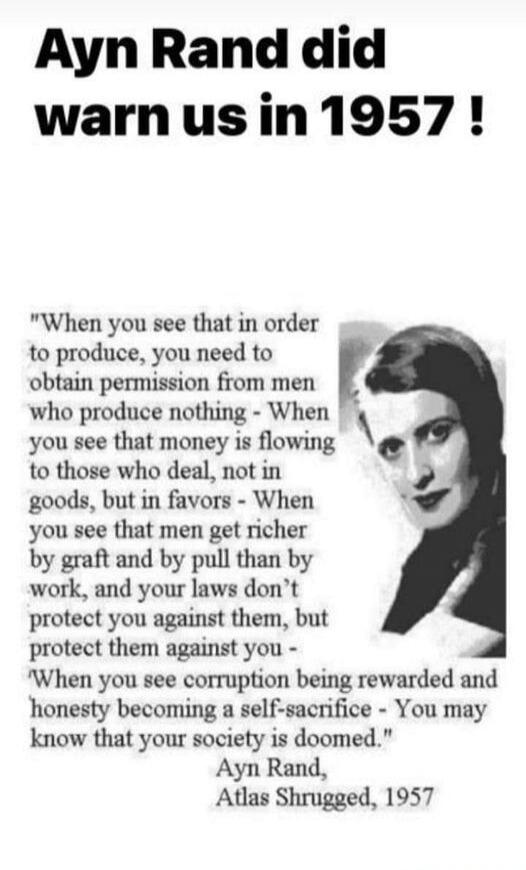 Ayn Rand did warn us in 1957! 