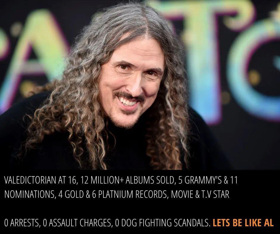 VALEDICTORIAN AT 16 12 MILLION ALBUMS SOLD 5 GRAMMYS 11 NOMINATIONS 4 GOLD 6 PLATNIUM RECORDS MOVIE TV STAR 0 ARRESTS 0 ASSAULT CHARGES 0 DOG FIGHTING SCANDALS LETS BE LIKE AL