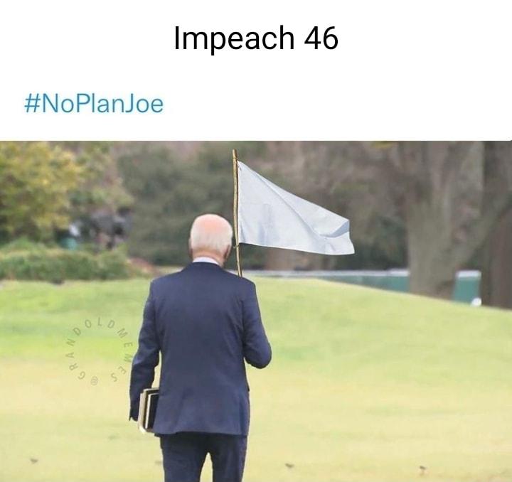 Impeach 46 NoPlanJoe