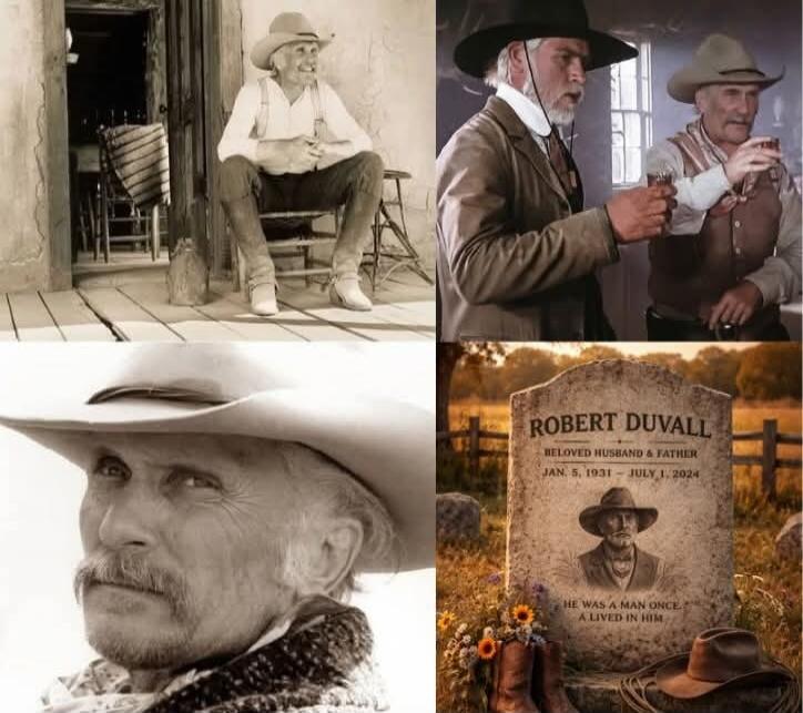 A collage of four images featuring actor Robert Duvall. The top left shows an older man in cowboy attire sitting on a porch. The top right depicts two men in Western clothing, one with a black hat, holding drinks. The bottom left is a close-up portrait of Robert Duvall in a cowboy hat. The bottom right features a tombstone with the inscription: 'RO