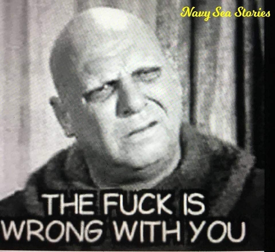 THE FUCK IS WRONG WITH YOU