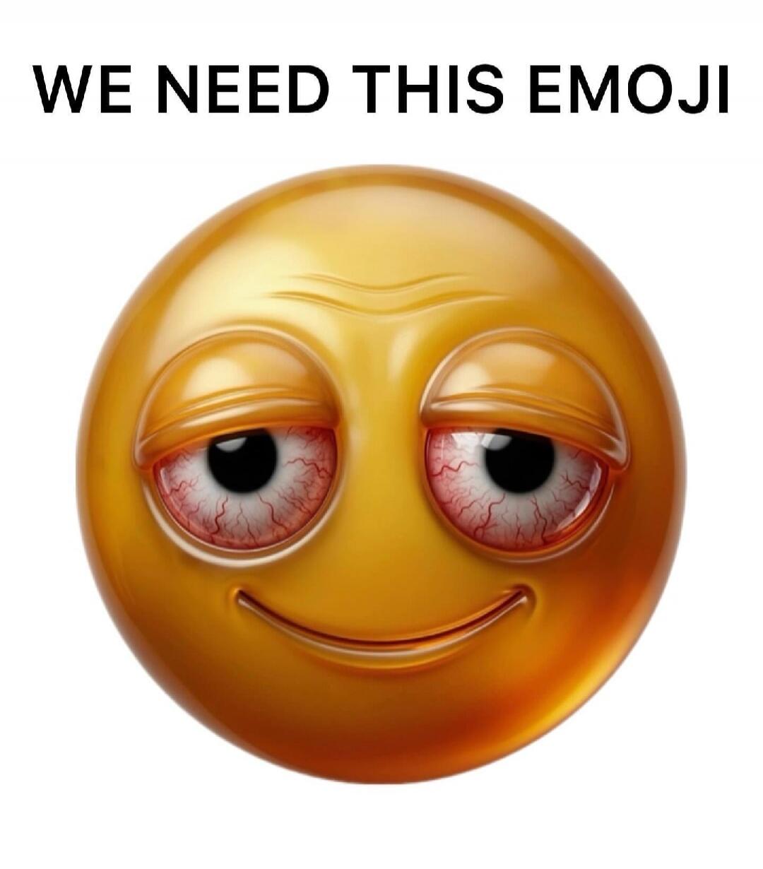 WE NEED THIS EMOJI